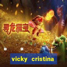 vicky cristina barcelona redecanais